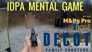 M&P Pro - IDPA Mental Game Effect