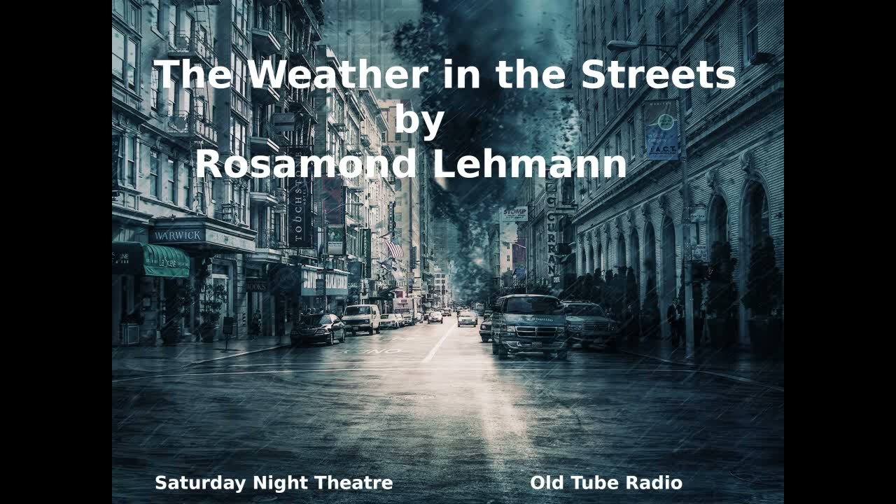 The Weather in the Streets  by Rosamond Lehmann