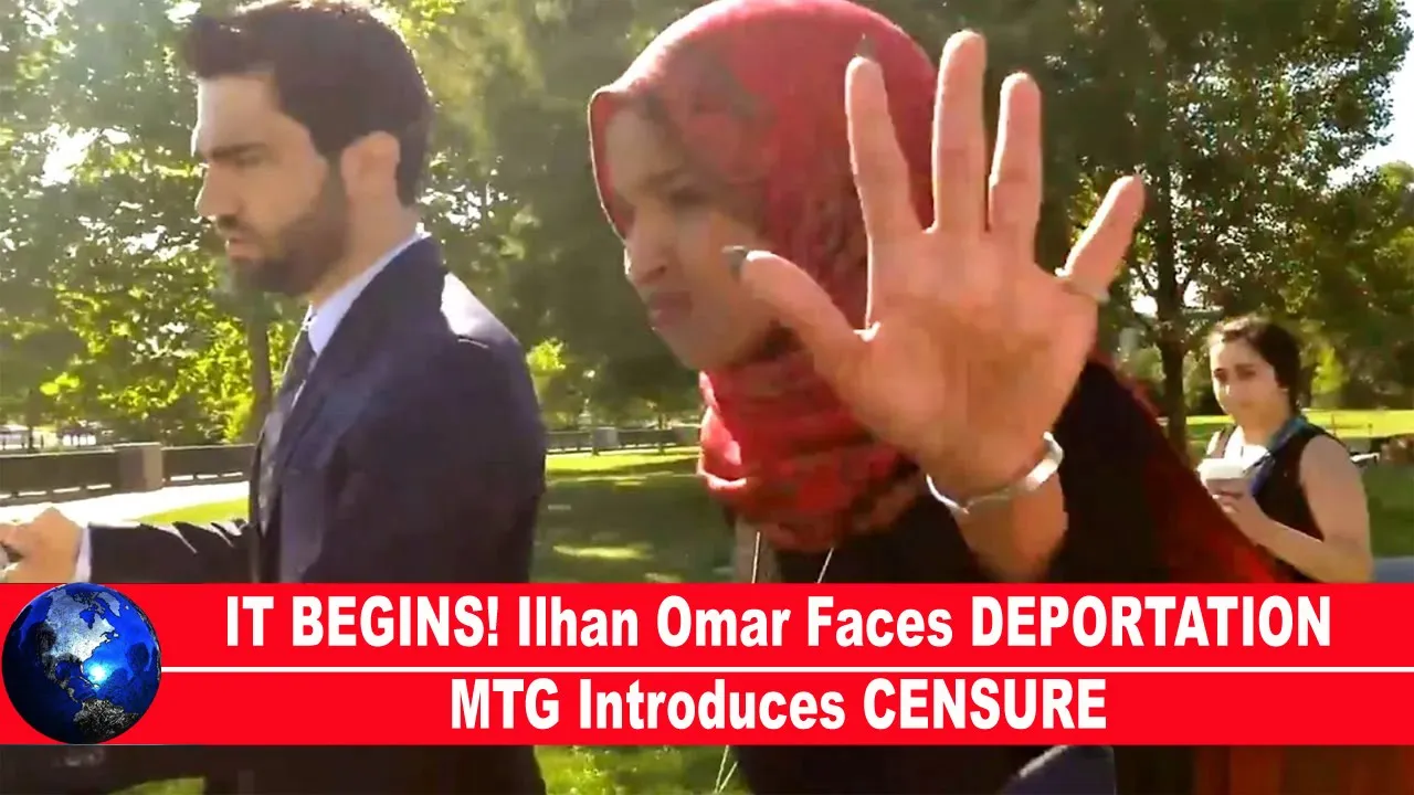 IT BEGINS! Ilhan Omar Faces DEPORTATION MTG Introduces CENSURE!!!