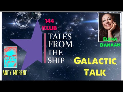 Tales from the ship 🚀Andy Moreno - Elena Danaan  “ Guide of Alien Races  “