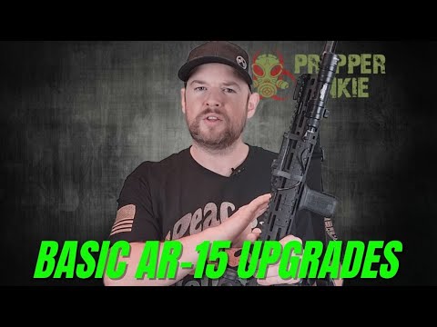 My Top 5 Basic AR15 Upgrades - PrepperJunkie