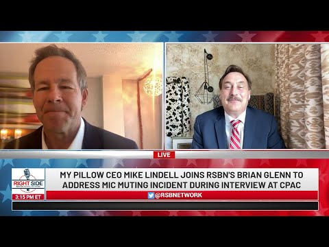 🔴 Interview with My Pillow CEO Mike Lindell on RSBN "Mic Muting" Incident at CPAC