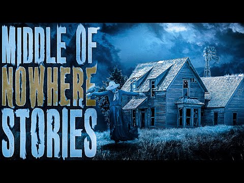 7 True Scary MIDDLE Of NOWHERE Stories | VOL 4