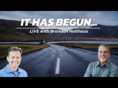 It Has Begun... | LIVE with Tom Hughes & Brandon Holthaus