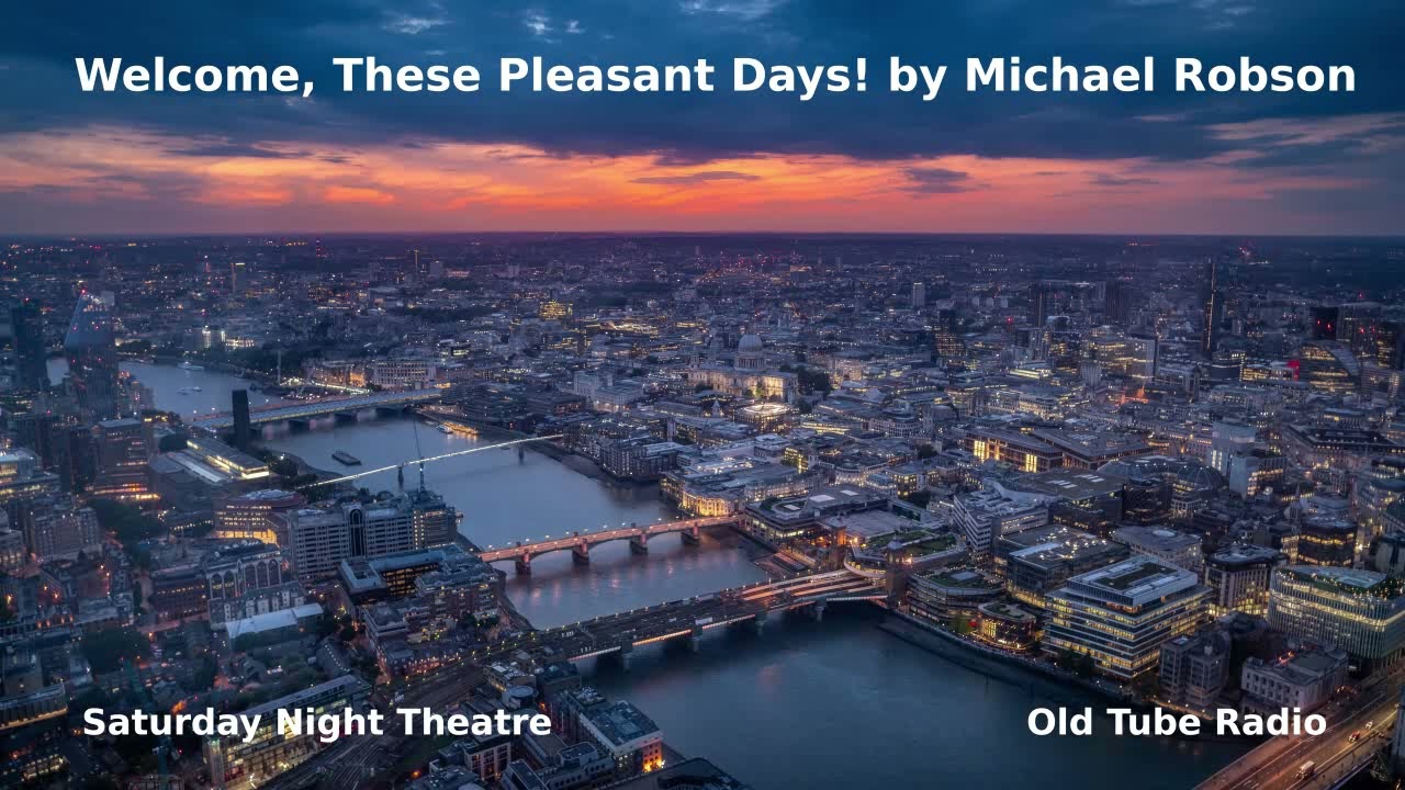 Welcome, These Pleasant Days! by Michael Robson
