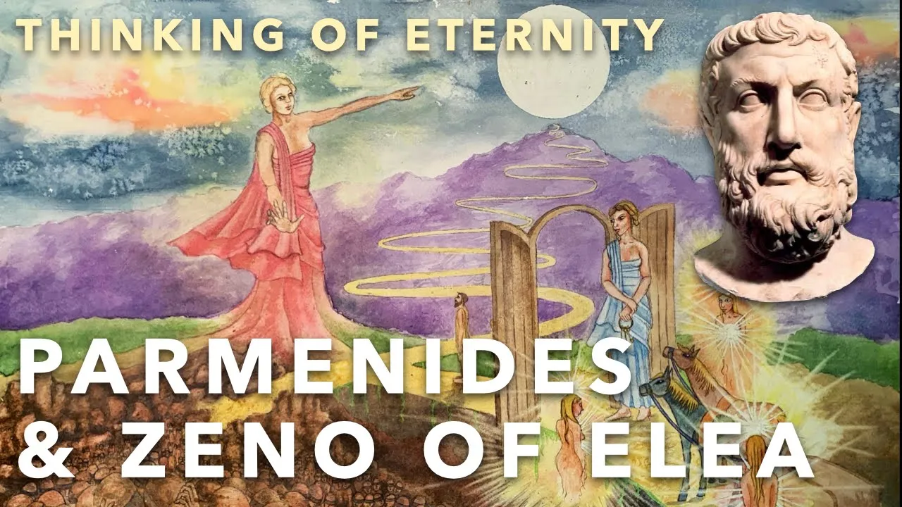 Greek Philosophy 5.2: Parmenides and Zeno of Elea: A Philosophy of Eternity