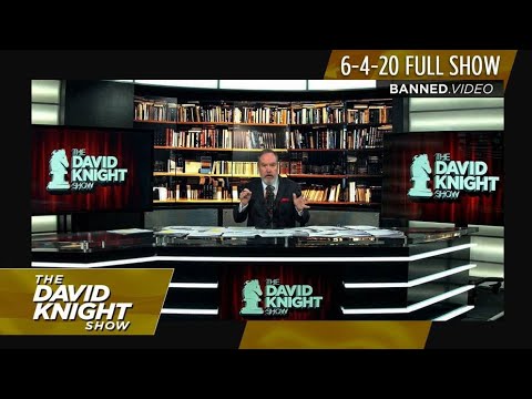 The David Knight Show Thu, June 4, 2020