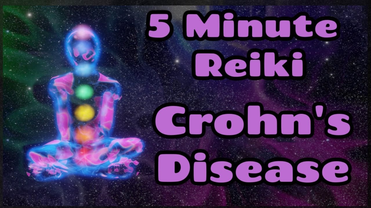 Reiki For Crohn's Disease / 5 minute Session / Healing Hands Series✋💚🤚