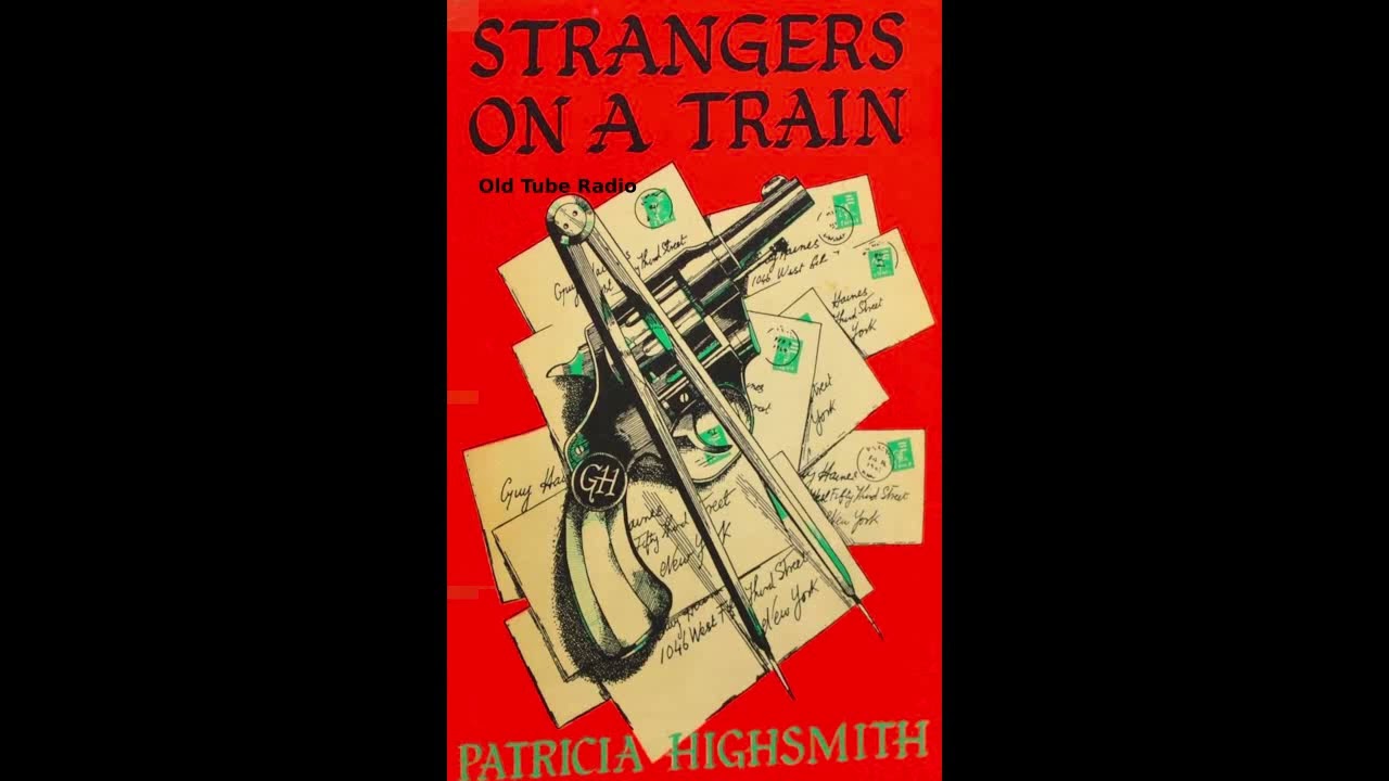 Strangers On A Train by Patricia Highsmith
