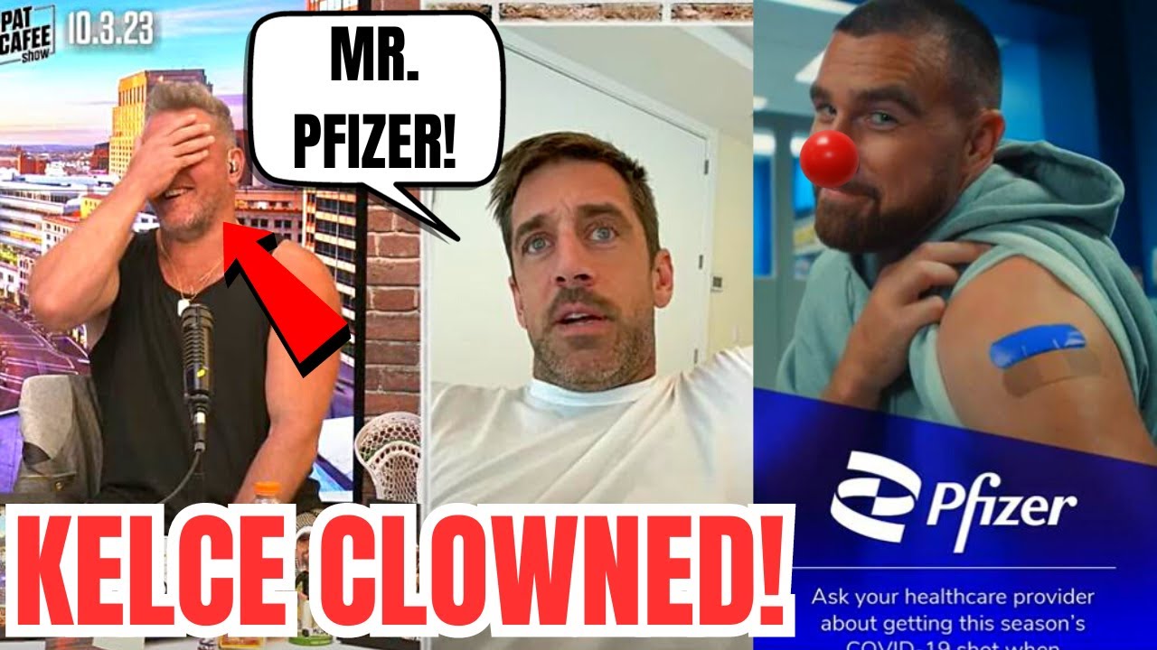 Aaron Rodgers CLOWNS Travis Kelce over PFIZER COMMERCIAL as Pat McAfee LAUGHS his A$$ off!