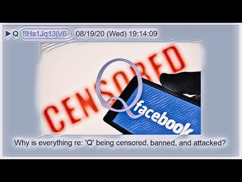 Qanon August 21, 2020 - Why is Everything Q Being Censored?