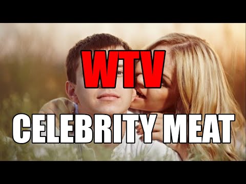 What You Need To Know About CELEBRITY MEAT