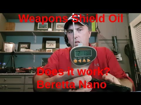 Weapon Shield Oil - Does it work? Beretta Nano