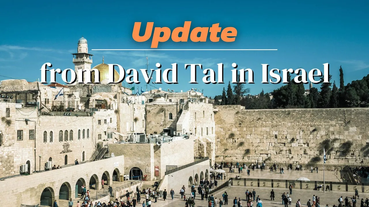 Update from David Tal from Israel October 11th