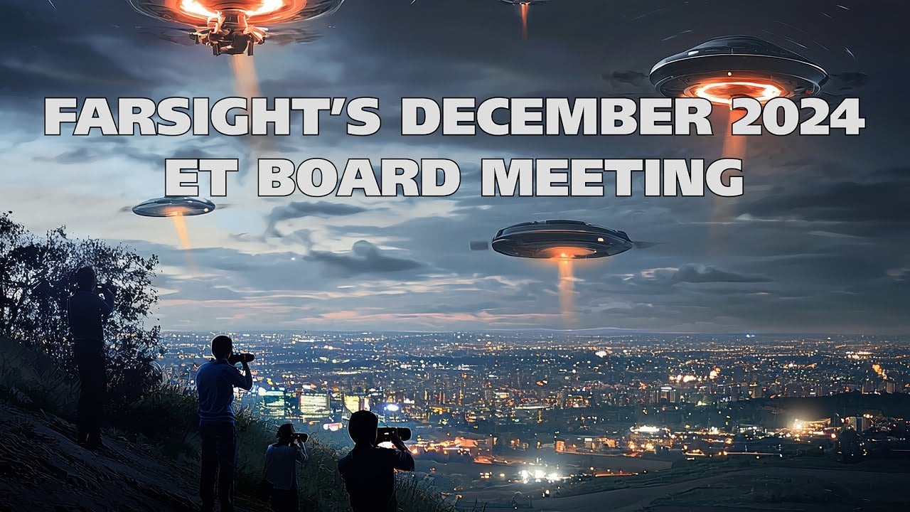 Farsight ET Board Meeting: Bigger Ships! 18 December 2024)