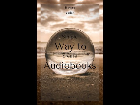 A very simple way to create an Audiobook