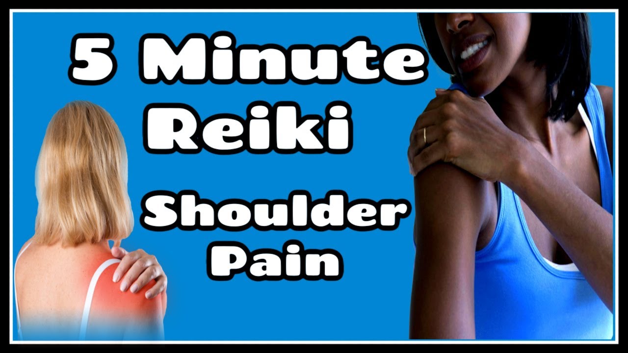 Reiki l  Shoulder Pain l 5 Min Session l Healing Hands Series l Updated Version