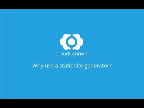Why use a static site generator? - CloudCannon Casts