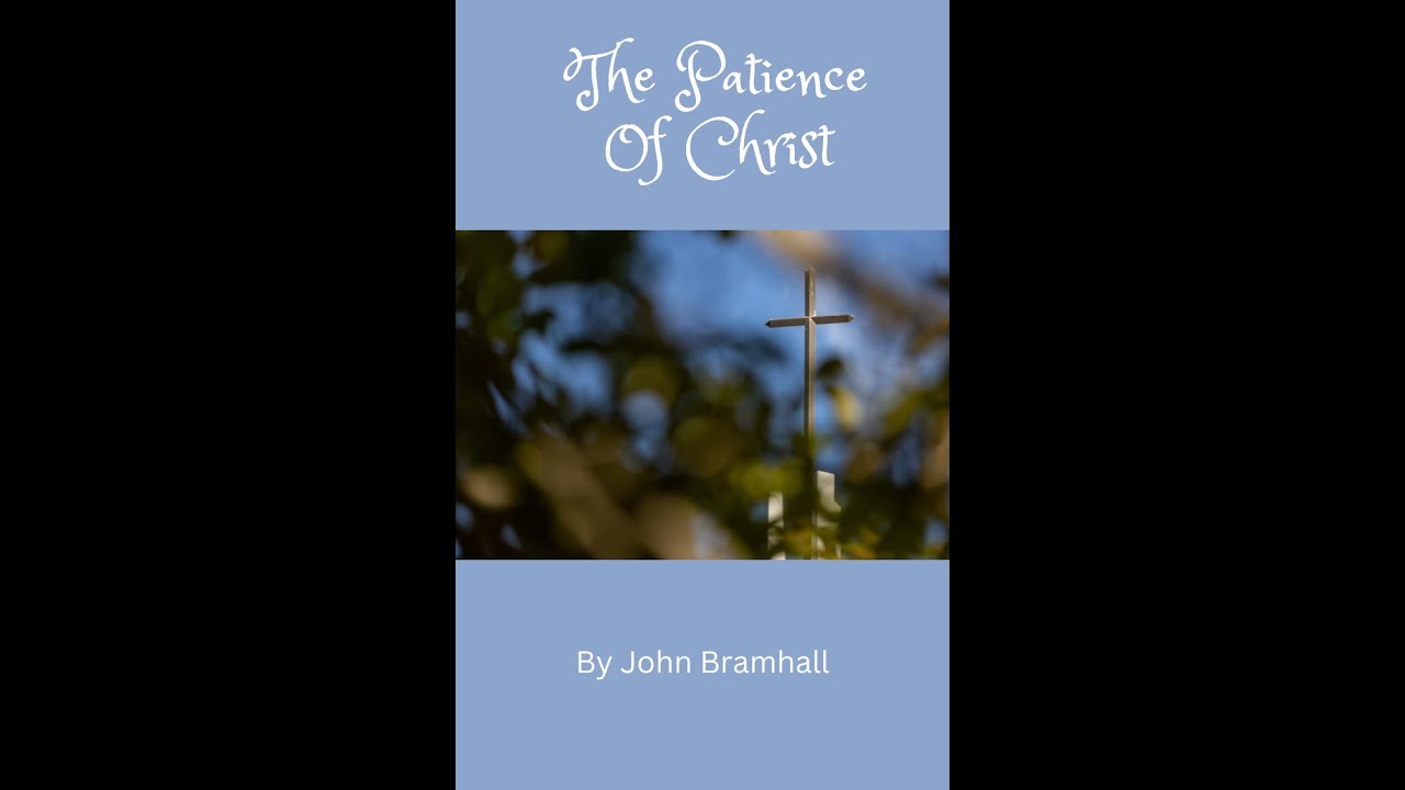 The Patience Of Christ