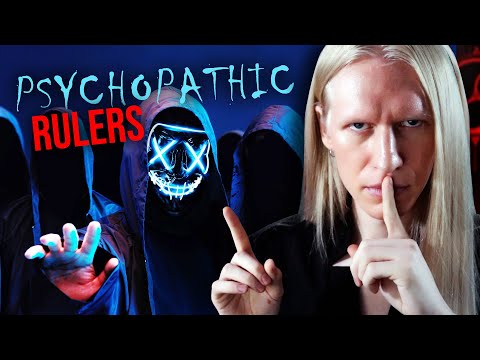 7 Psychopathic Traits of the SECRET World Rulers...