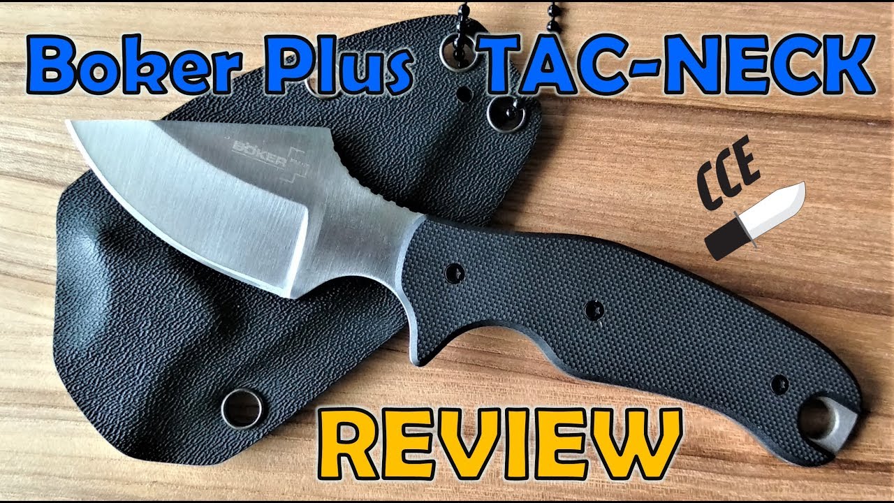 Neck Knife Series Review: Boker Plus TAC NECK - Model # 02BO006