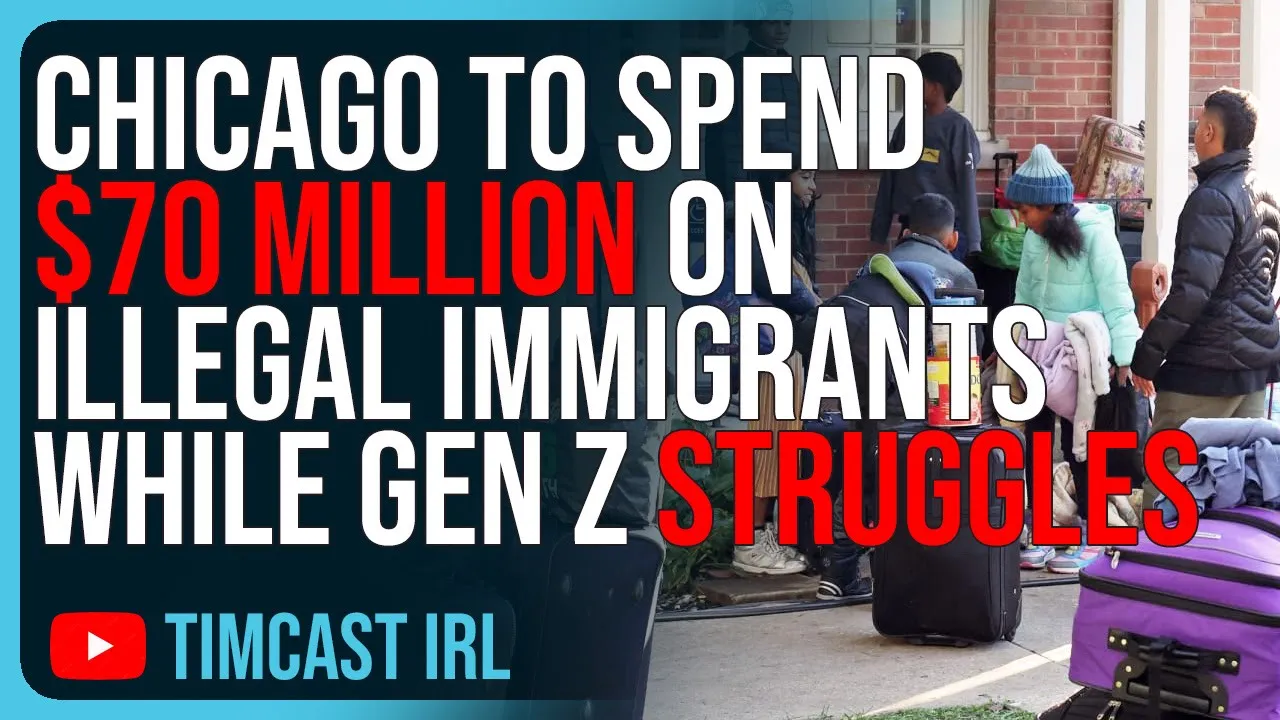 Chicago To Spend $70 MILLION On Illegal Immigrants While Gen Z Cannot Afford To Live