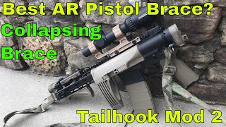 Tailhook Mod 2 Review:  The best AR15 Pistol Brace?