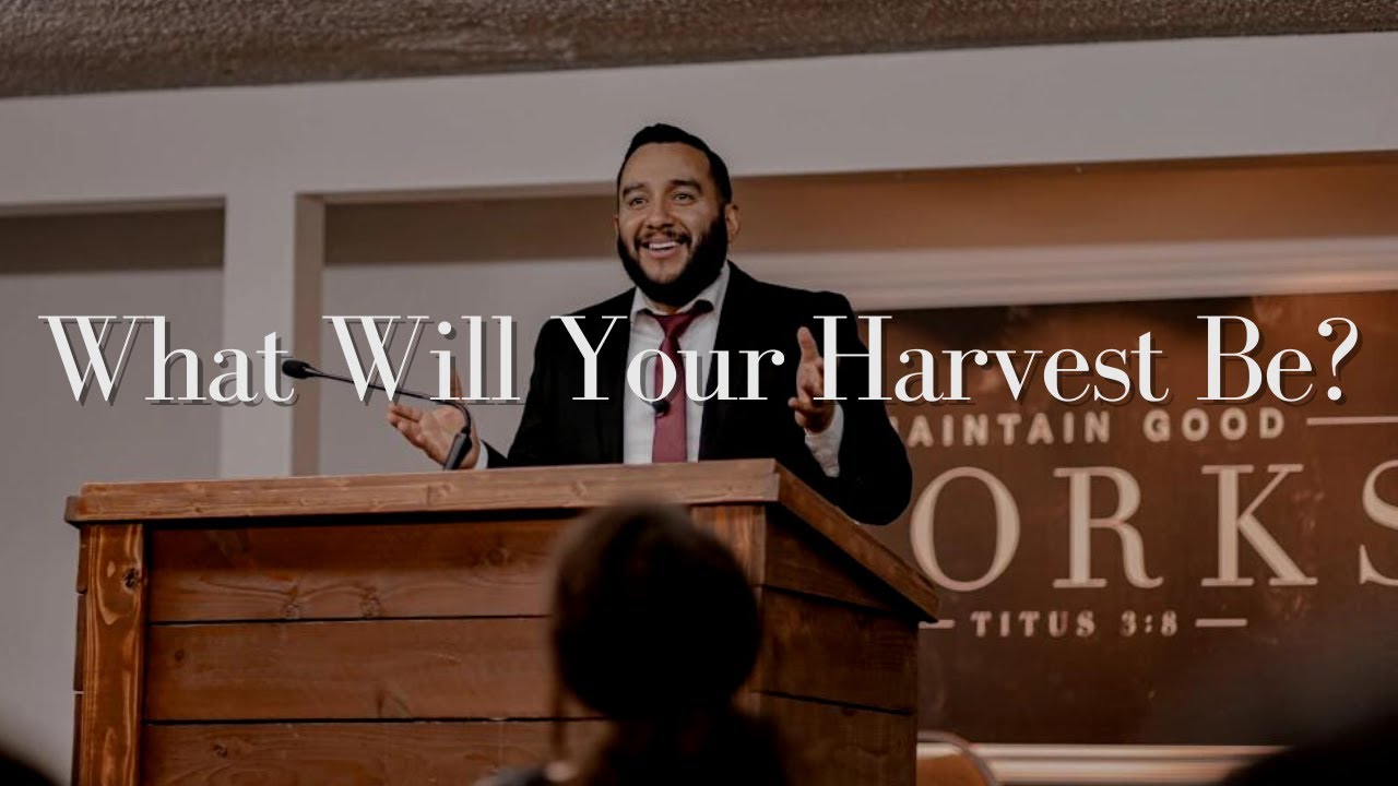 What Will Your Harvest Be? -Pastor Bruce Mejia | Heritage of the LORD Conference