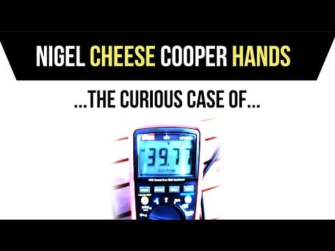 Nigel Cheese Cooper Hands - The Curious Case of (Free Energy - The Next Tesla?)
