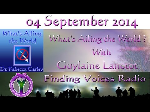 What's Ailing the World with Guylaine Lanctot Thu Sep 04