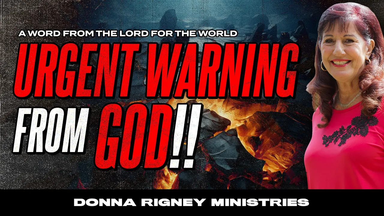URGENT WARNING From God!! For The WORLD!! | Donna Rigney