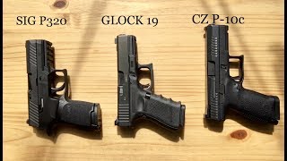 Sig p320 vs CZ P-10c vs Glock 19