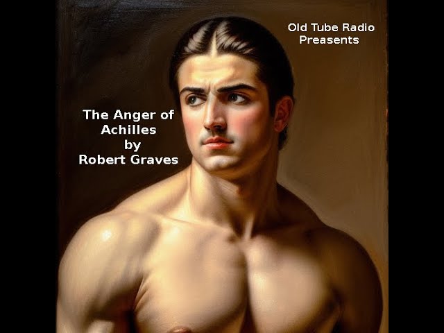 The Anger of Achilles by Robert Graves