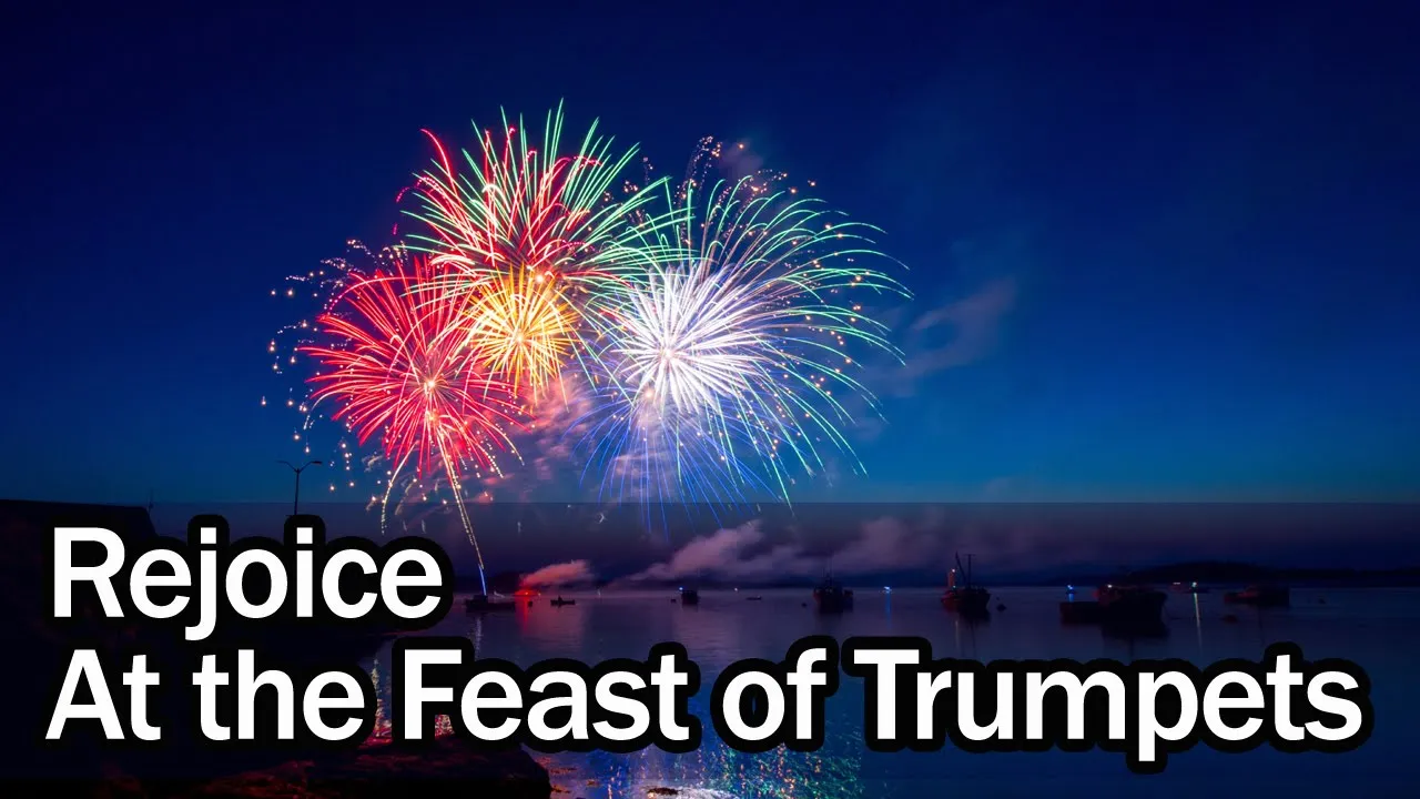 Rejoice At The Feast of Trumpets