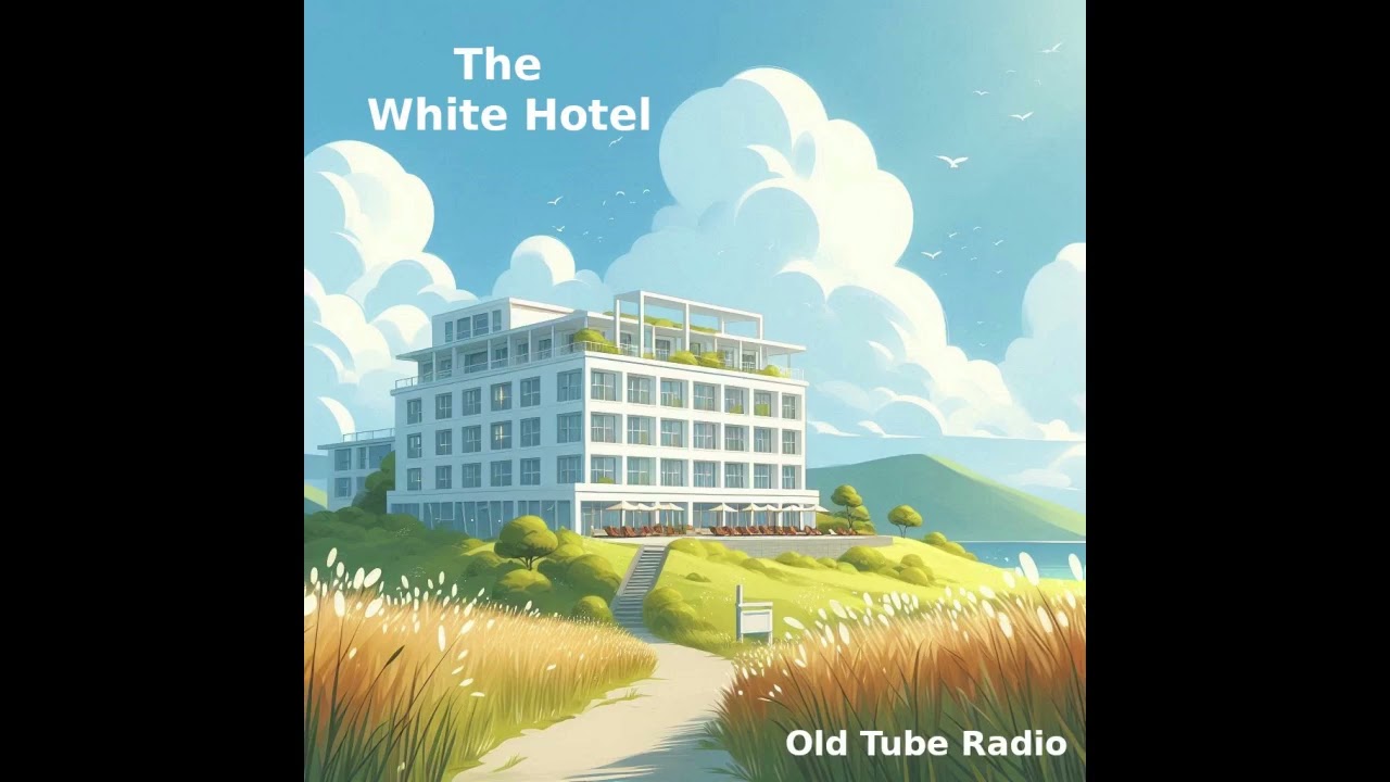 The White Hotel By Dennis Potter. BBC RADIO DRAMA