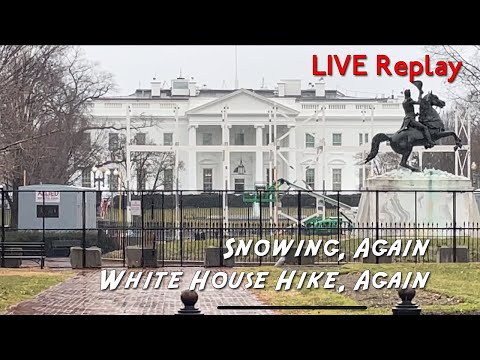 LIVE Replay - Super Bowl Sunday Snow Stroll to the White House to see what's new downtown D.C.