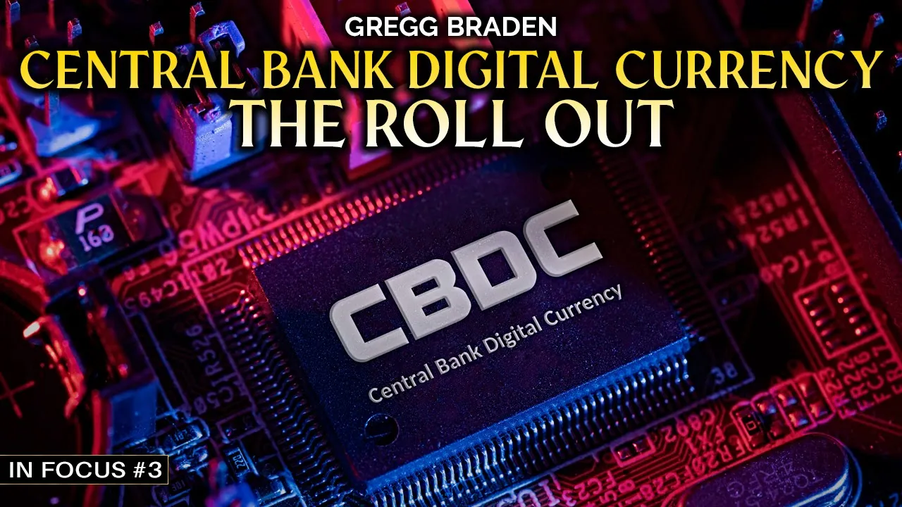 Gregg Braden – Central Digital Bank Currency Roll Out Phase has Begun!