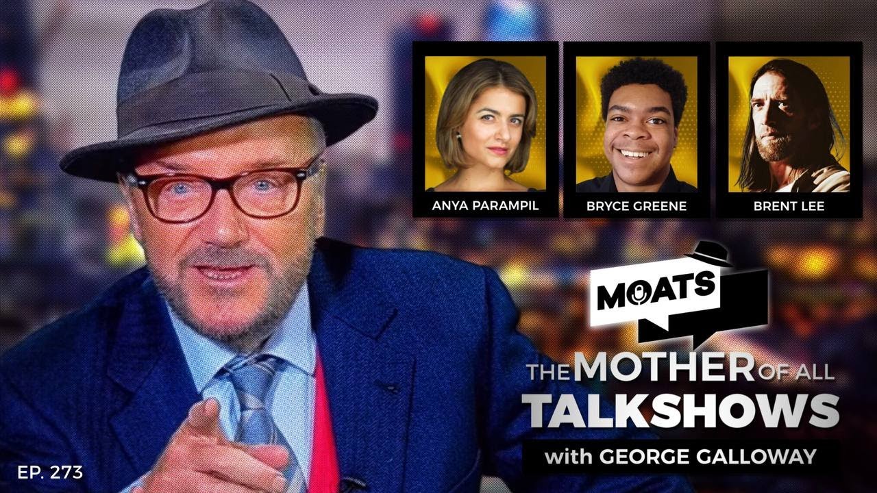 THE WORLD CHANGED - MOATS with George Galloway Ep 273