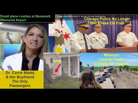 Dr. Carrie Madej In Plane Crash, Amtrak Crash, WH Body Bags, IRS Ammo, Migrants Invade West, & More