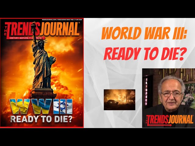 WW III: READY TO DIE?