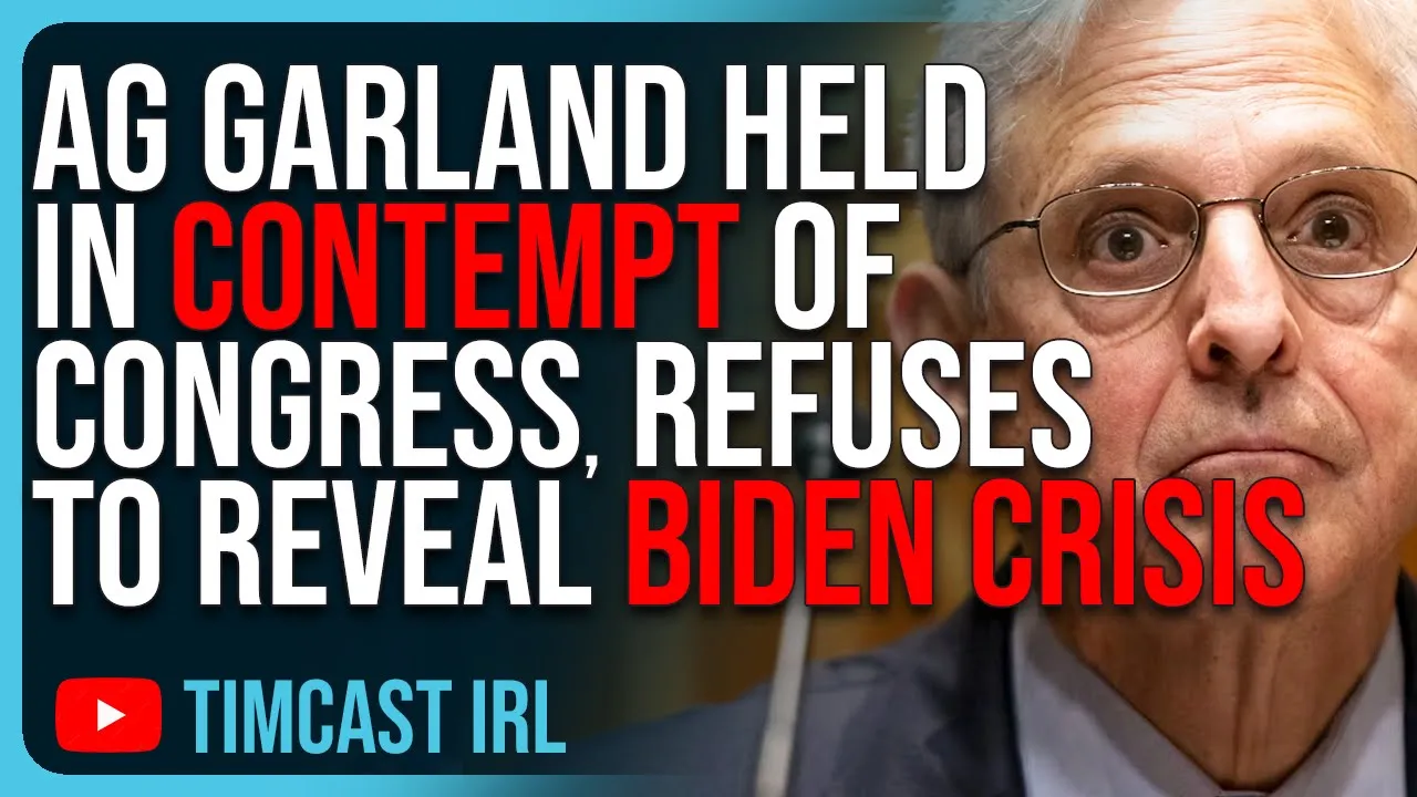 AG Garland Held In CONTEMPT OF CONGRESS, REFUSES To Reveal Potential Biden Health Crisis