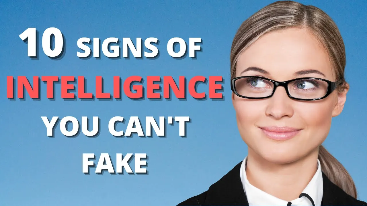 10 Genuine Signs Of Intelligence You Can't Fake