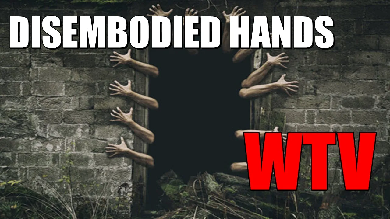 What You Need To Know About Disembodied Hand Encounters