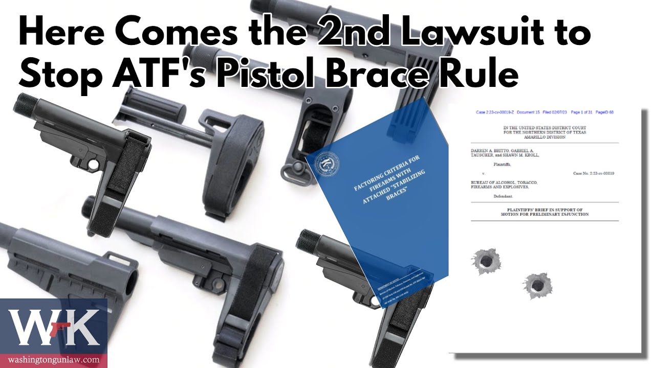 Here Comes the 2nd Lawsuit to Stop ATF's Pistol Brace Rule