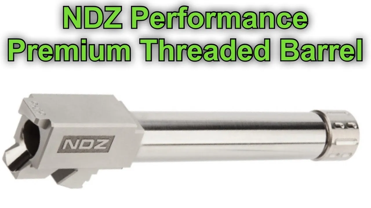 NDZ Performance Premium Thread Barrel For A Glock 19 Review