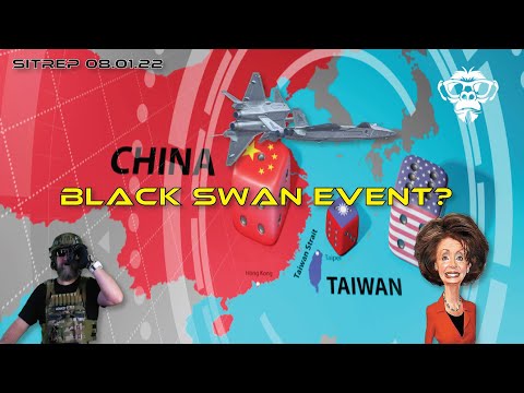 SITREP 8.01.22 - Black Swan Event?