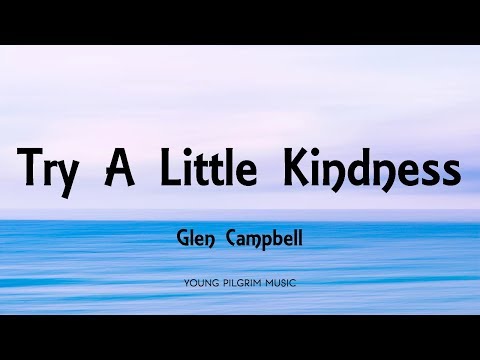 Glen Campbell - Try A Little Kindness