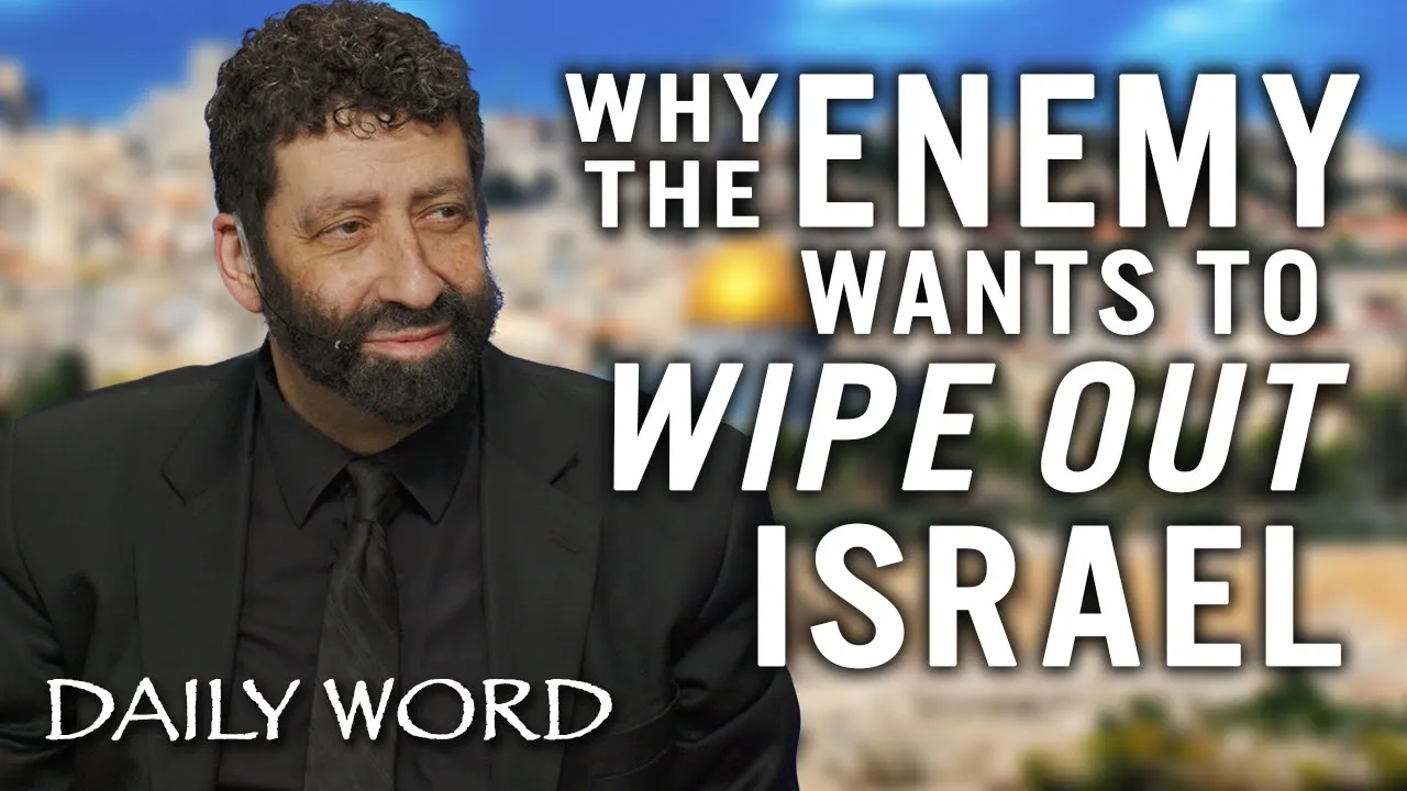 The Real Reason Why The Enemy Wants to Wipe Out Israel | Jonathan Cahn Sermon