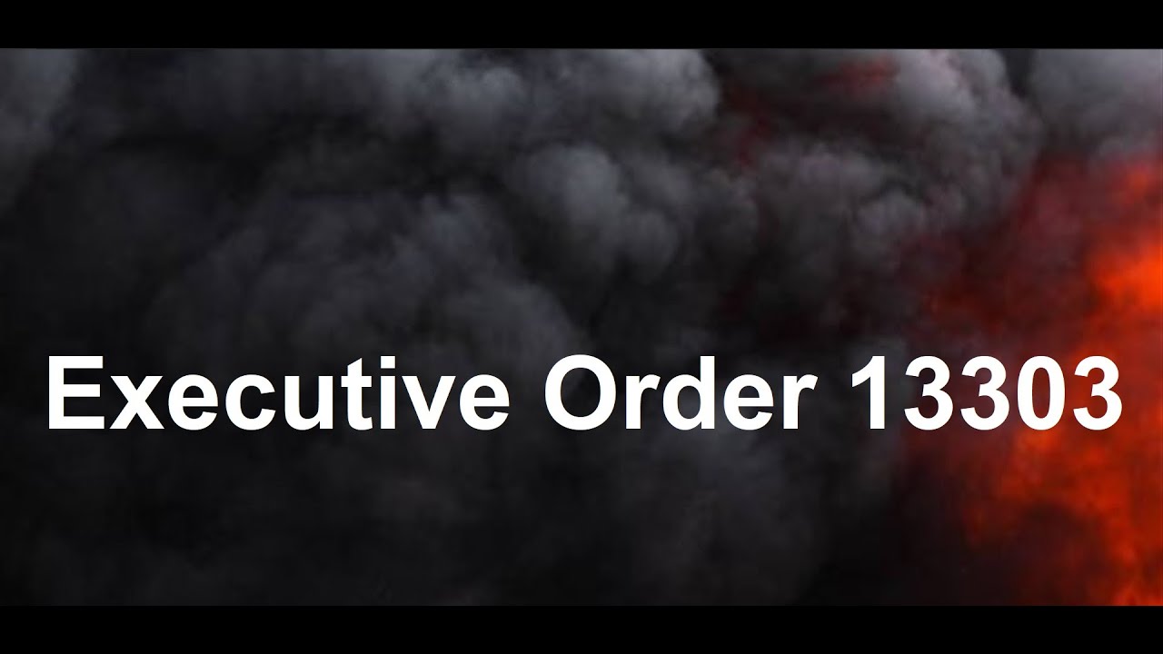 The myth about executive order 13303  03/20/24