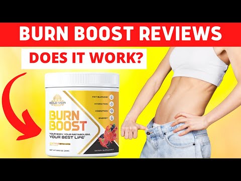 Burn Boost Reviews 2022 : Does It Work? What to Know Before Buying!